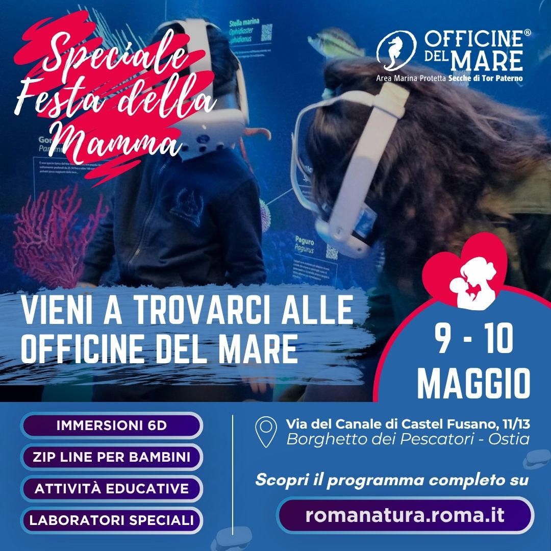 officine-del-mare-9-10-maggio Un’esperienza da vivere insieme: celebra la Festa della Mamma tra mare, emozioni e scoperta